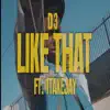 D3 - Like That - Single (feat. 1TakeJay) - Single