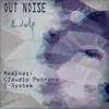 Out Noise - Wolf - Single